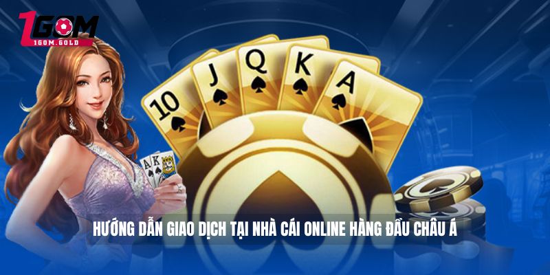 BBET Trang Giải Trí Quốc Tế Uy Tín Nhất Được Đánh Giá Cao 4 Hướng dẫn giao dịch tại nhà cái online hàng đầu Châu Á