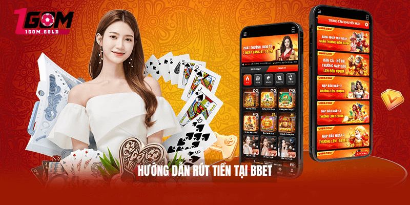 BBET Trang Giải Trí Quốc Tế Uy Tín Nhất Được Đánh Giá Cao 5 Hướng dẫn rút tiền tại BBET